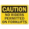 Signmission OSHA Caution, 5" Height, Decal, 7" x 5", Landscape, No Riders Permitted On Forklifts OS-CS-D-57-L-19209 - alternate 1
